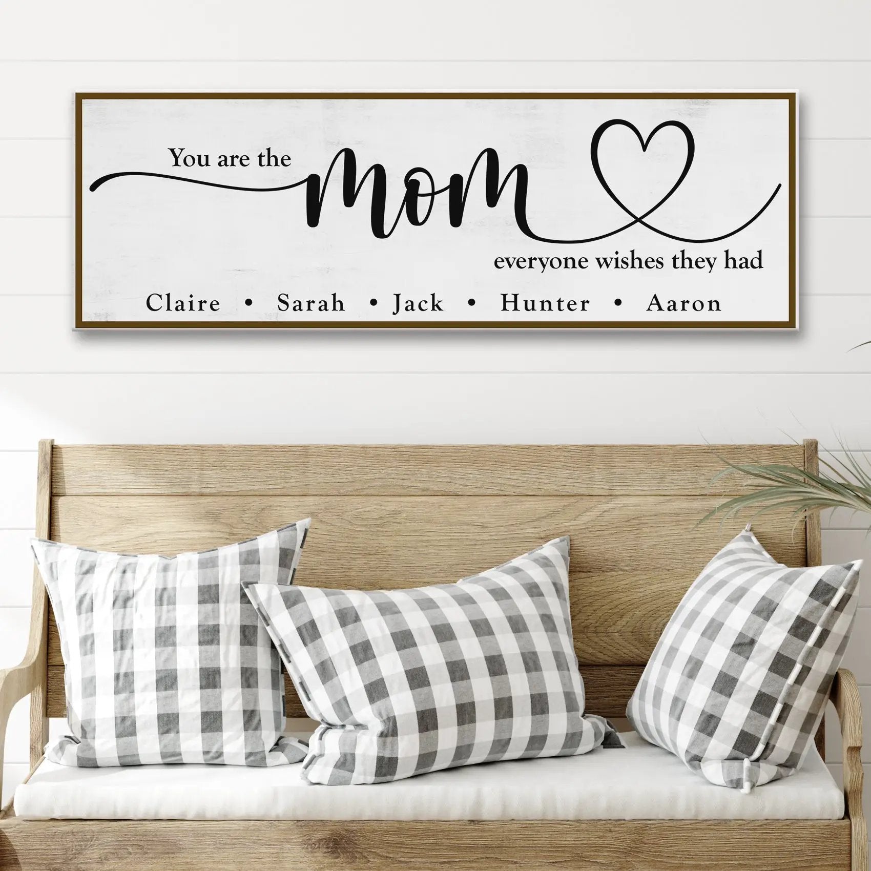 You Are The Mom Everyone Wishes They Had sign canvas with black script heart motif brown frame on Tampa Home & Garden Store