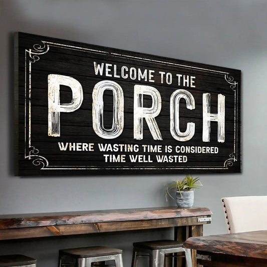 Welcome Porch Sign VI canvas wall art Tailored Canvases distressed white lettering on black wood on Tampa Home & Garden Store