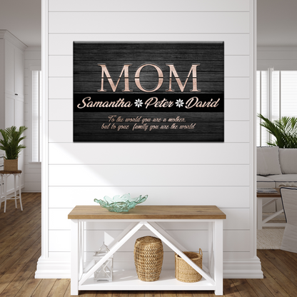 You Are the World Mom Sign canvas art on dark wood with copper-toned MOM on Tampa Home & Garden Store