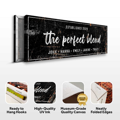 Canvas The Perfect Blend Sign III by Tailored Canvases; distressed black with white script on Tampa Home & Garden Store