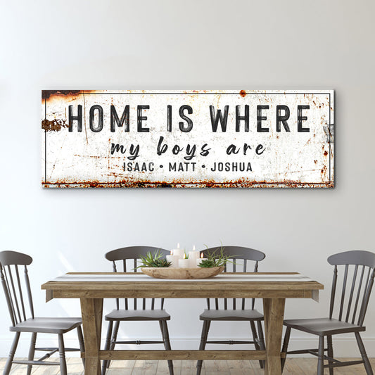 Canvas wall art Home Is Where My Boys Are Family Sign IV by Tailored Canvases, distressed white on Tampa Home & Garden Store