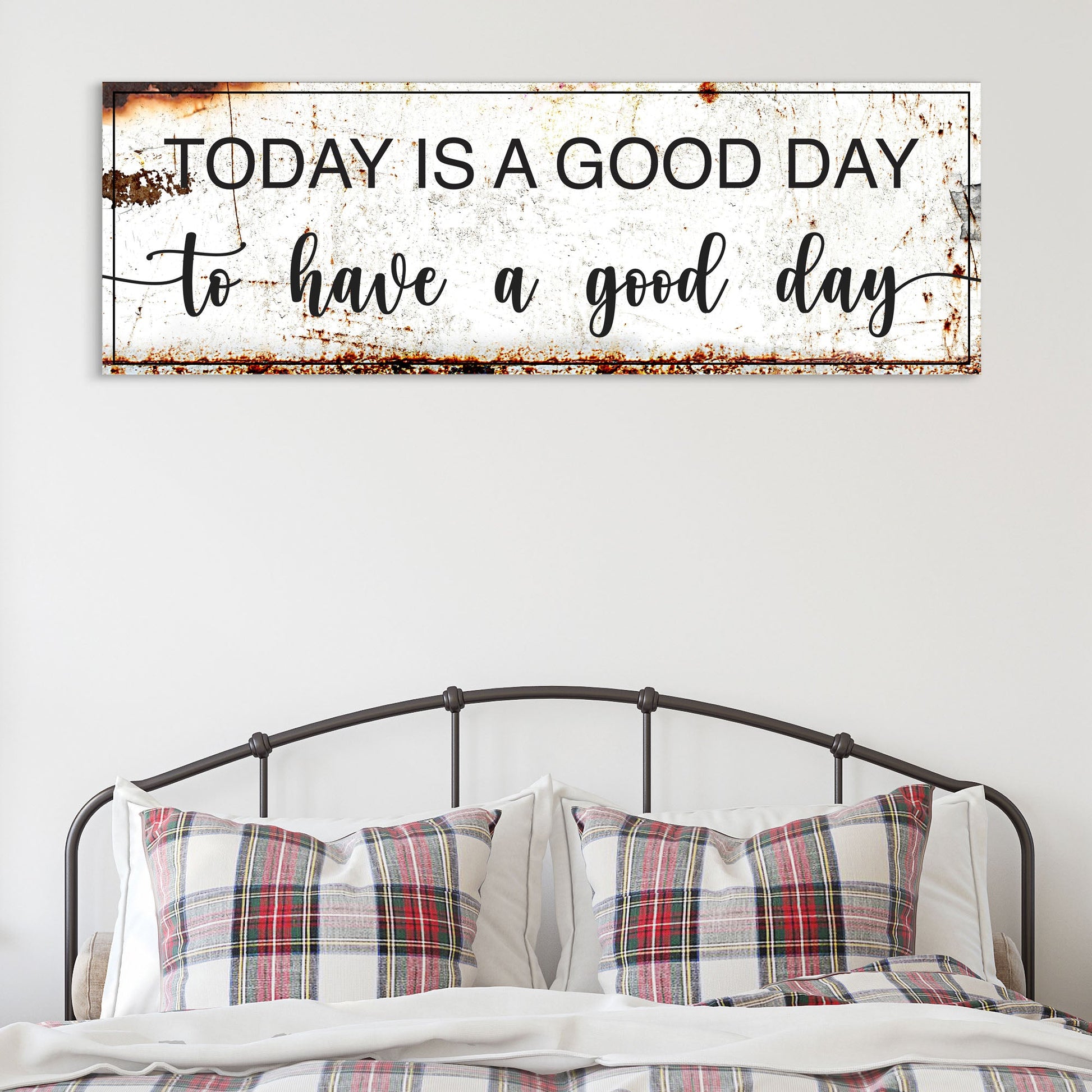 Today Is A Good Day Sign II Canvas with rusted white surface and black script text on Tampa Home & Garden Store