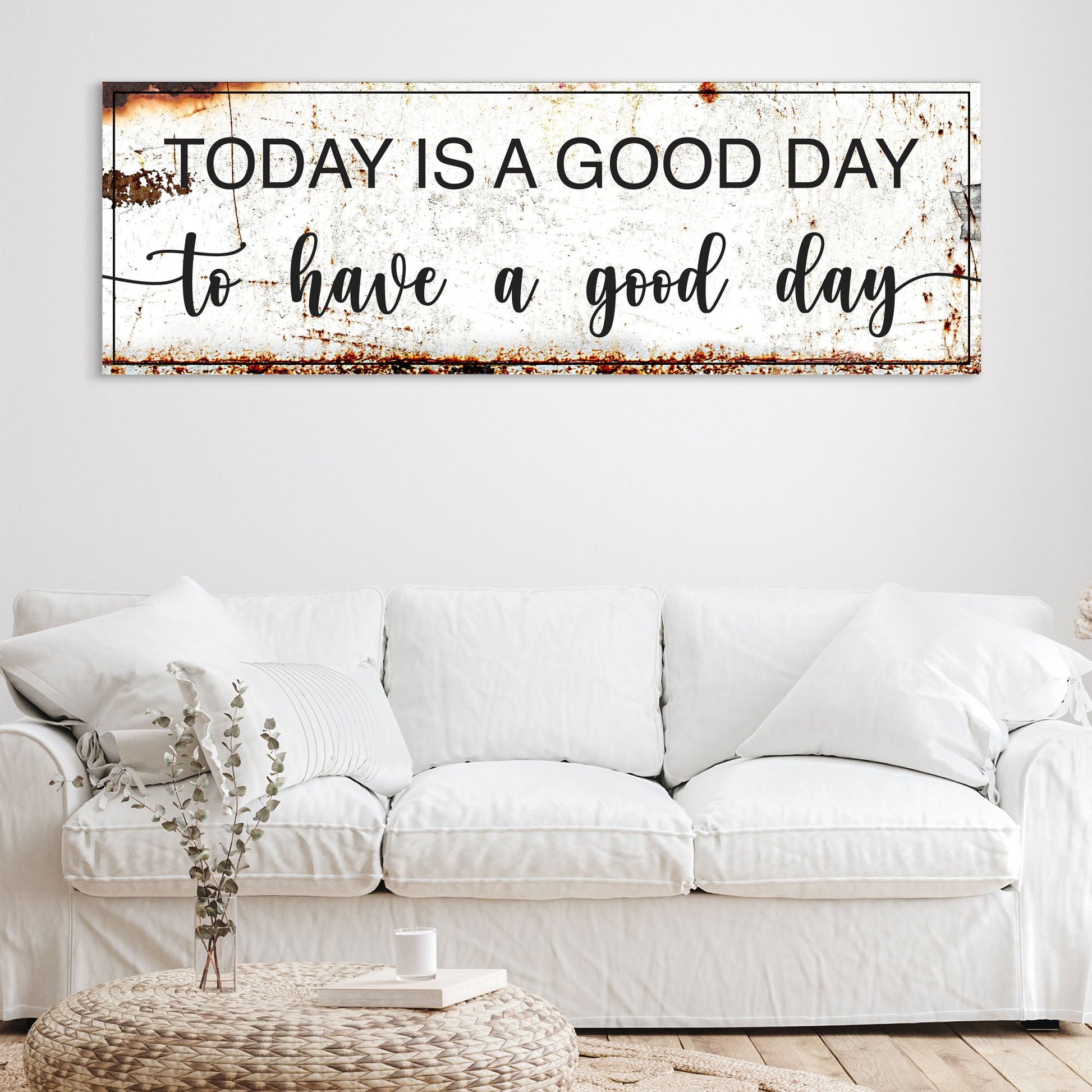 Today Is A Good Day Sign II canvas by Tailored Canvases rustic white with black border on Tampa Home & Garden Store