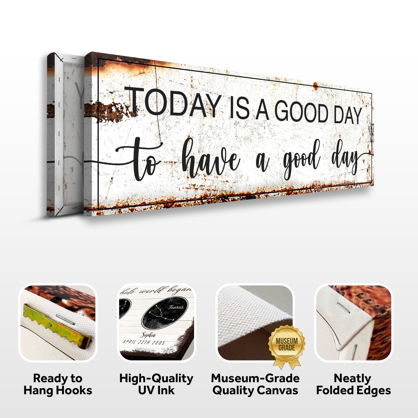 Today Is A Good Day Sign II canvas by Tailored Canvases with weathered white surface on Tampa Home & Garden Store
