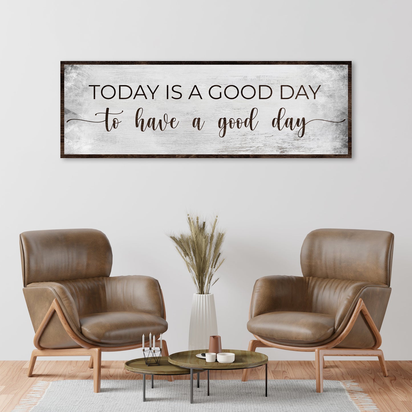 Today Is A Good Day To Have A Good Day sign canvas dark wood frame Tailored Canvases on Tampa Home & Garden Store