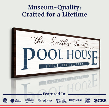 Family Pool House Sign canvas with dark wood frame, white plank background and navy lettering on Tampa Home & Garden Store
