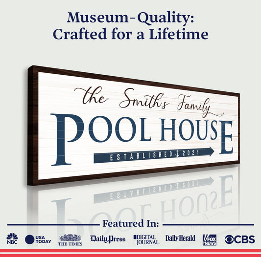 Family Pool House Sign canvas with dark wood frame, white plank background and navy lettering on Tampa Home & Garden Store