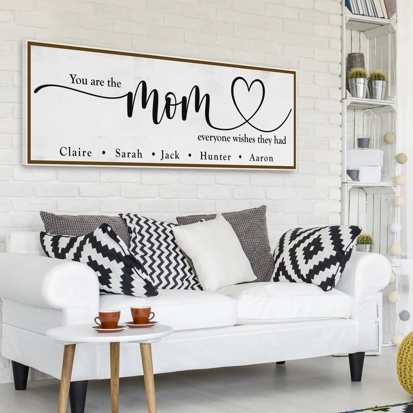 Canvas sign You Are The Mom Everyone Wishes They Had Sign by Tailored Canvases with family names on Tampa Home & Garden Store