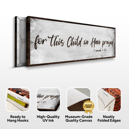 Tailored Canvases canvas sign 1 Samuel 1:27 For This Child We Have Prayed on rustic wood frame on Tampa Home & Garden Store