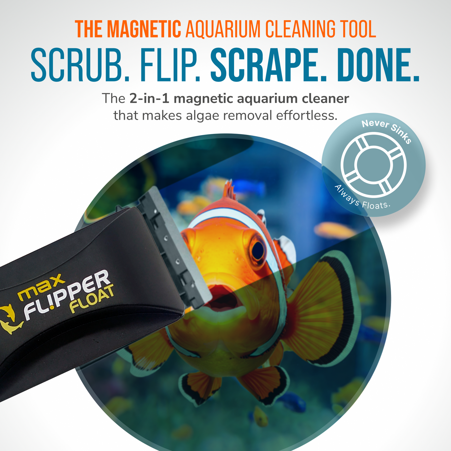 Flipper Max Float 2 in 1 Aquarium Algae Cleaner