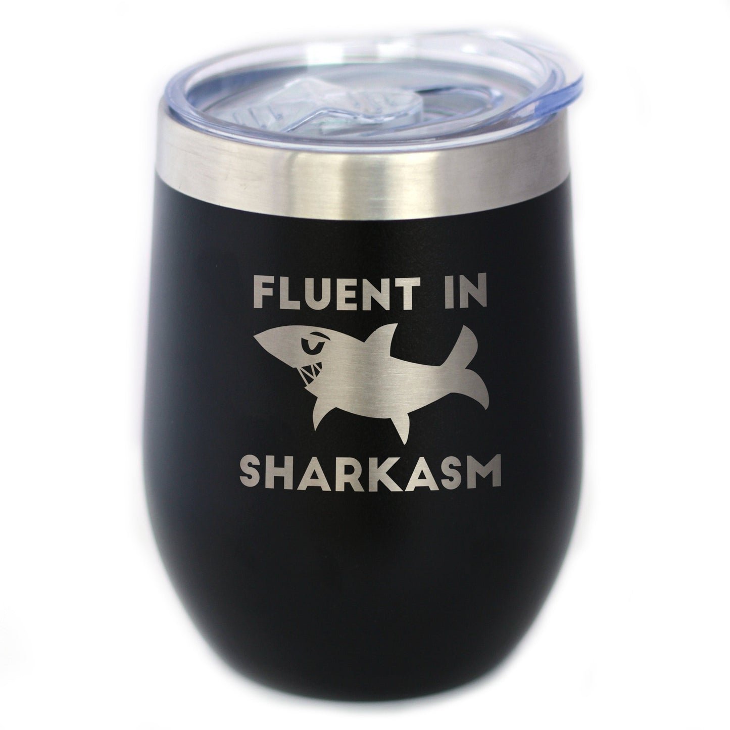 Fluent in Sharkasm - Funny Shark Wine Tumbler Glass with Sliding Lid - Stainless Steel Insulated Mug - Cute Shark Decor Gifts - Tampa Home & Garden Store