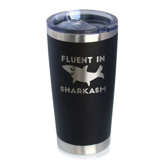 Fluent in Sharkasm - Shark Insulated Coffee Tumbler Cup with Sliding Lid - Stainless Steel Insulated Mug - Funny Cute Shark Decor Gifts - Tampa soil911.com