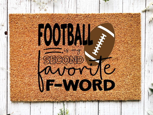 Football Doormat "Football, my second favorite F-Word" Football Door Mat - Tampa Home & Garden Store