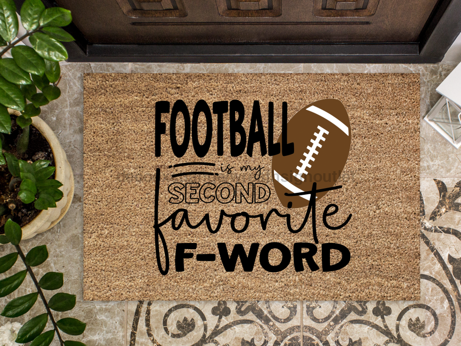 Football Doormat "Football, my second favorite F-Word" Football Door Mat - Tampa Home & Garden Store