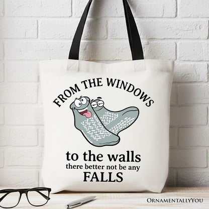No Falls Socks Tote Bag For the Funny Quote