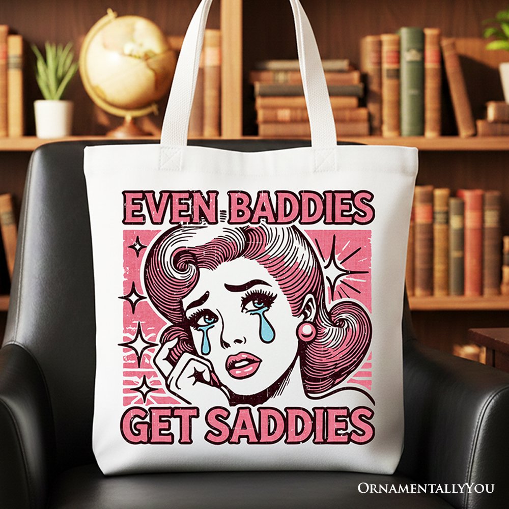 Even Baddies Get Saddies for a Retro Tote Bag