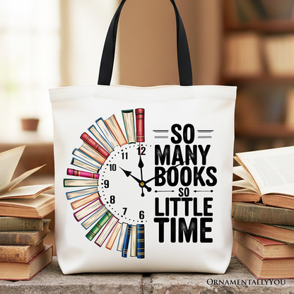 So Many Books So Little Time for Book Lover Tote