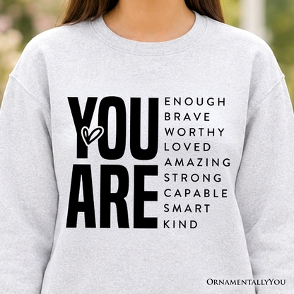 Minimalist White Sweatshirt With Encouraging Text