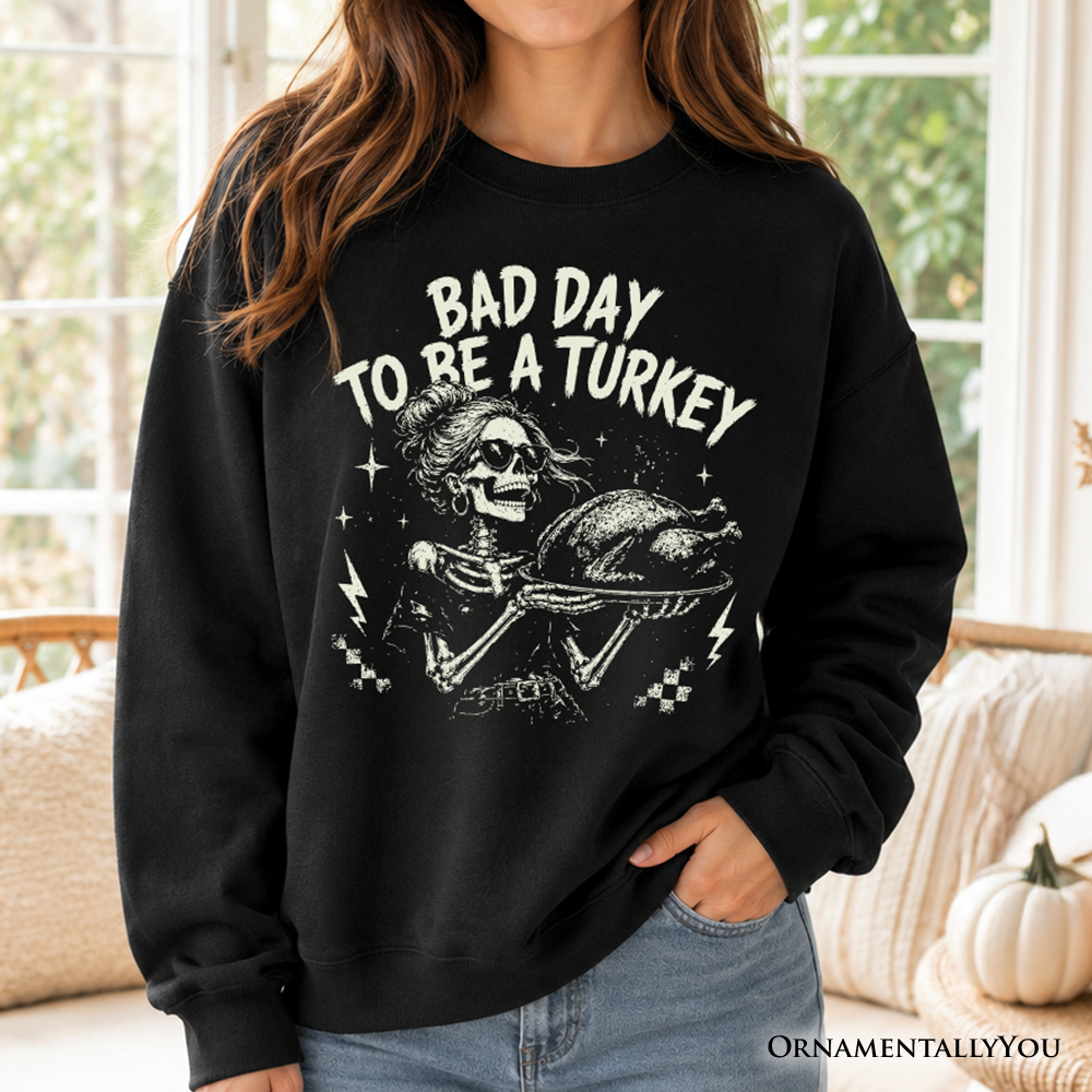 Bad Day to Be a Vintage Turkey Sweatshirt