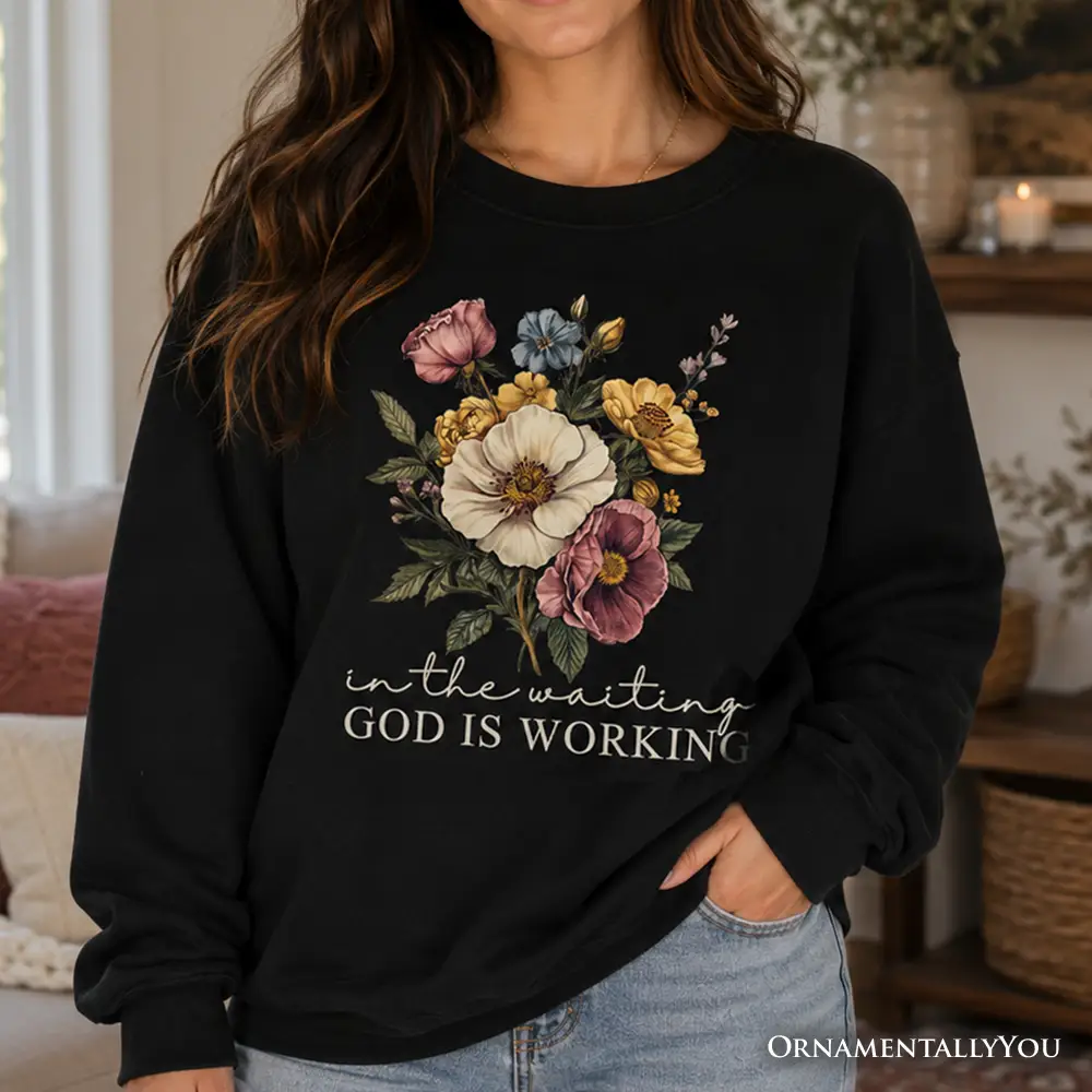 Black floral Christian sweatshirt with bouquet and God Is Working text by OrnamentallyYou on Tampa Home & Garden Store
