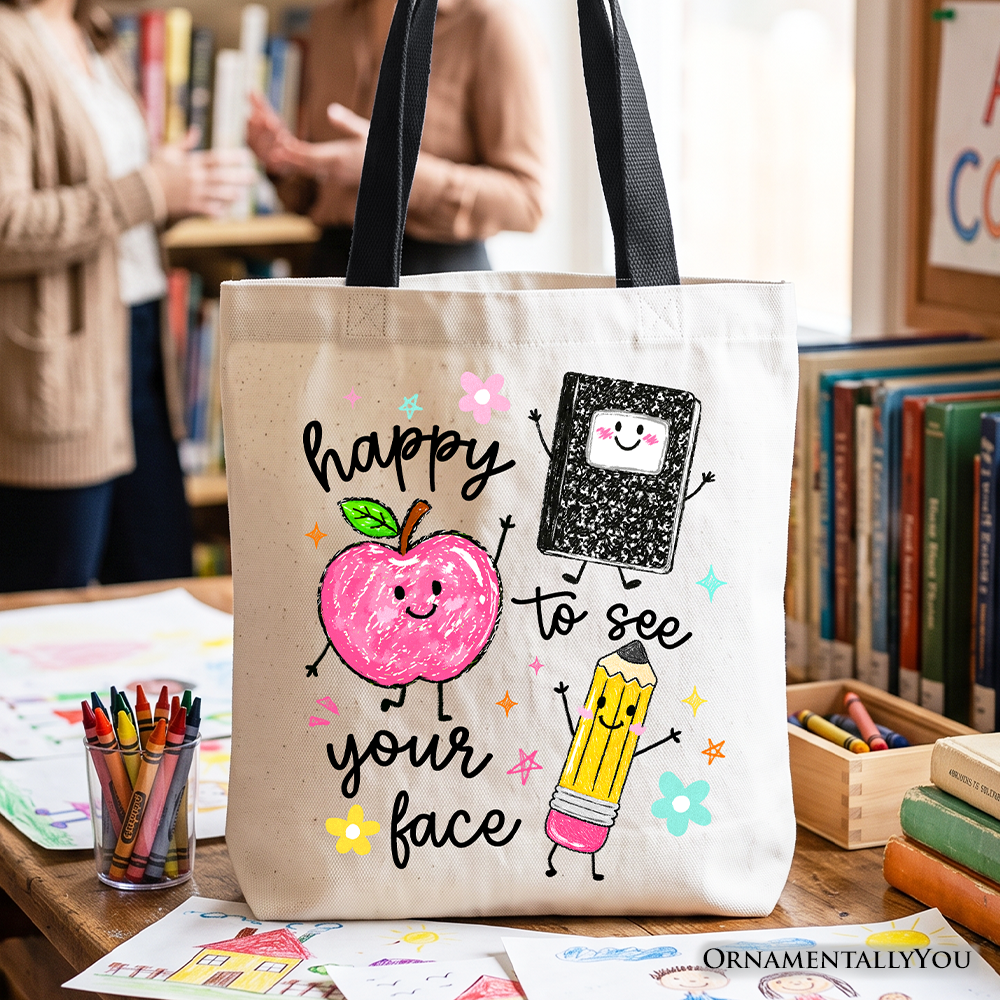 Canvas Tote Bag and Happy To See Your Face