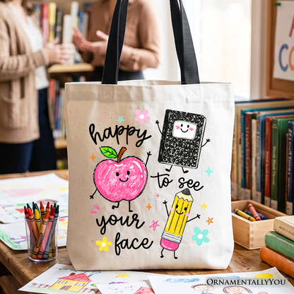 Canvas Tote Bag and Happy To See Your Face