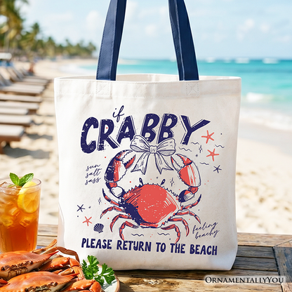 If Crabby Please Return to the Beach Tote Bag