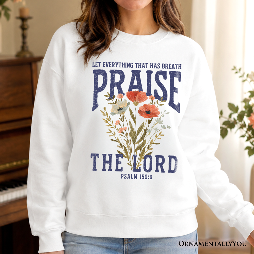 Praise the Lord Floral Christian Sweatshirt