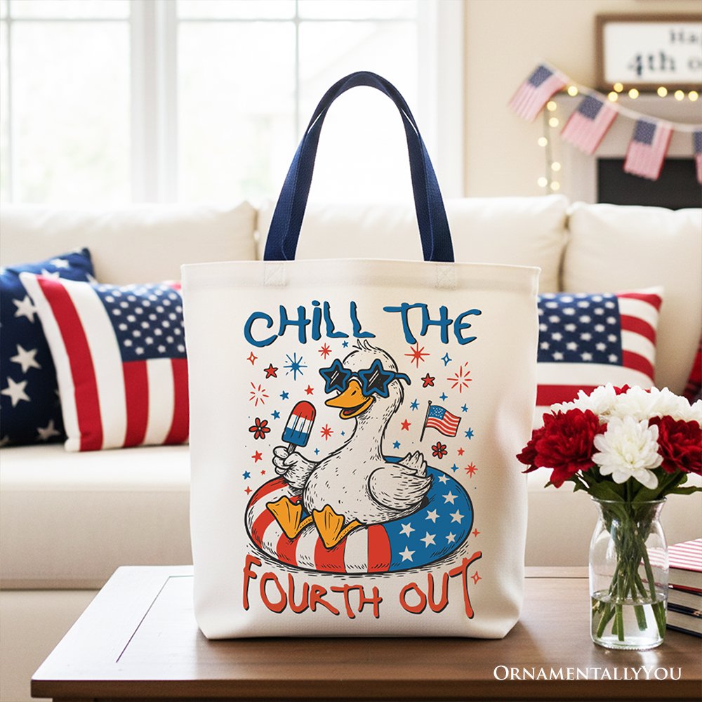 Chill The Fourth Out Goose and Canvas Tote Bag