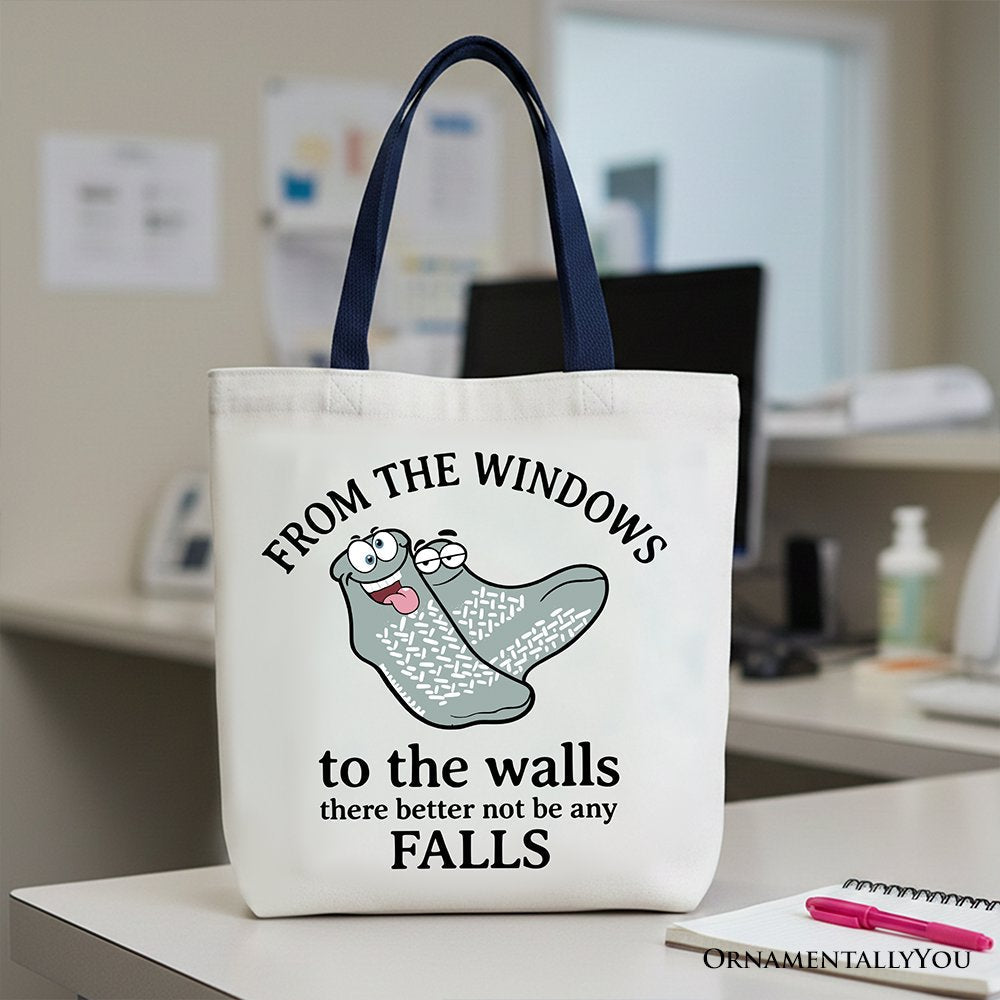 No Falls Socks Tote Bag For the Funny Quote