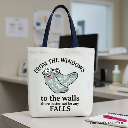 No Falls Socks Tote Bag For the Funny Quote