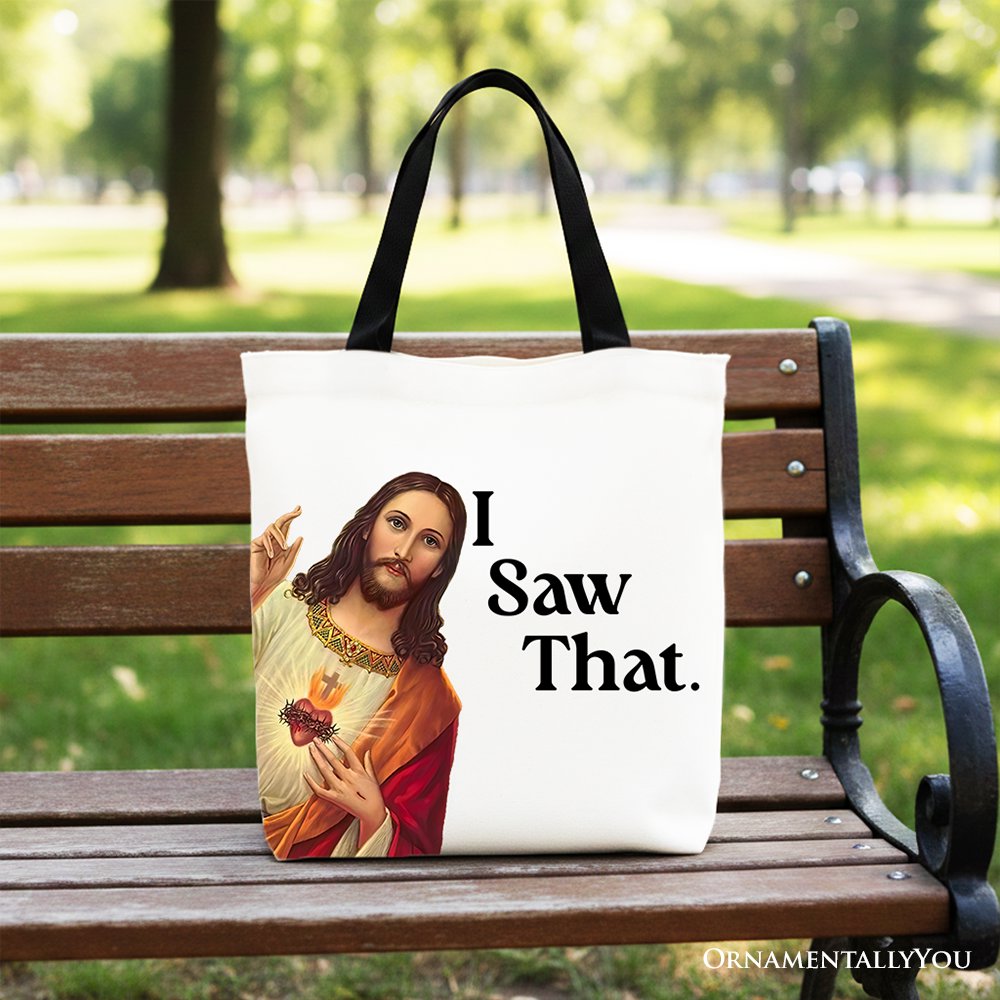 Jesus I Saw That Canvas Tote Bag and Church Gift