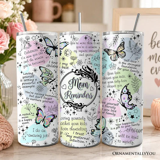Mom Reminders 20oz tumbler set of 3 with lid and stainless straw, OrnamentallyYou butterfly design on Tampa Home & Garden Store