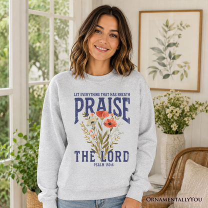 Praise the Lord Floral Christian Sweatshirt