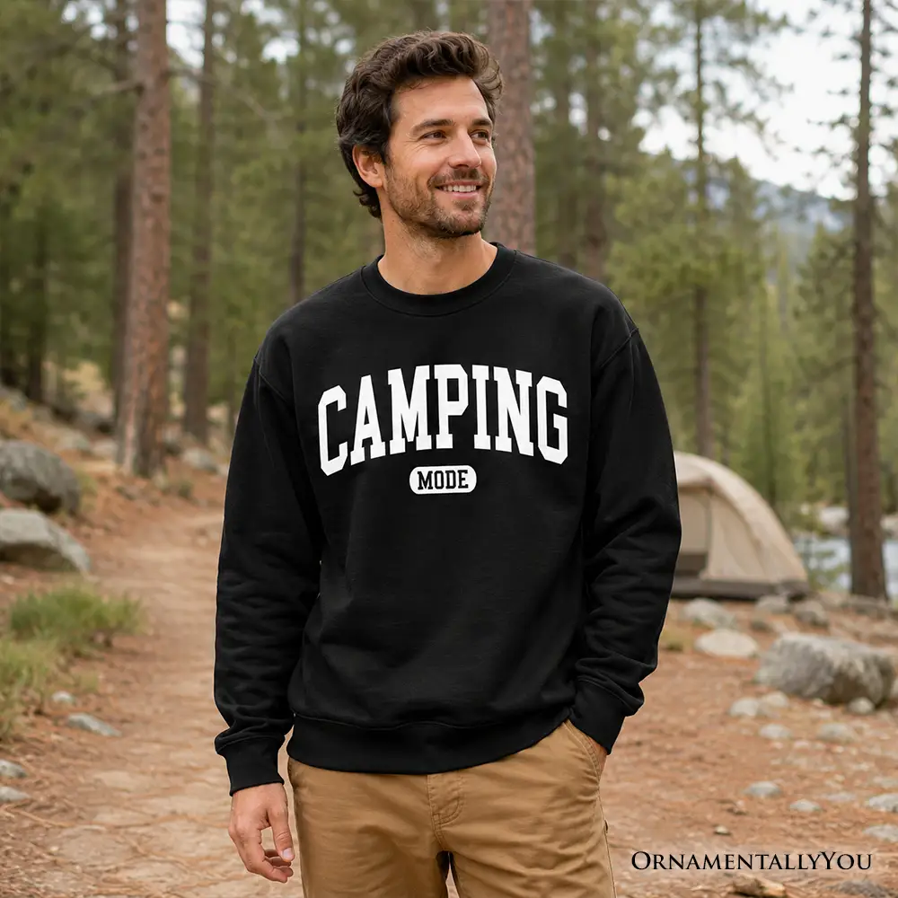 Camping Mode Varsity Sweatshirt in black with bold white lettering by OrnamentallyYou on Tampa Home & Garden Store