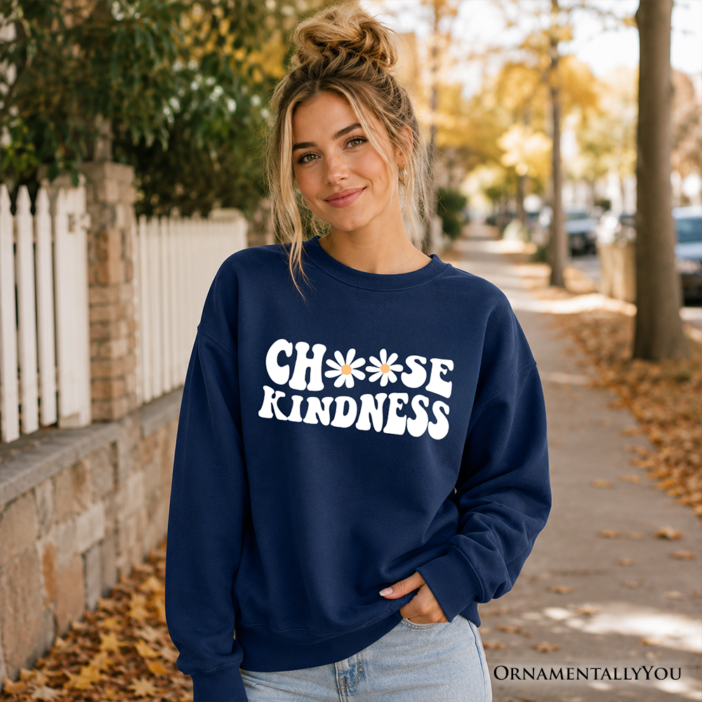 Choose Kindness Groovy Daisy And Soft Sweatshirt