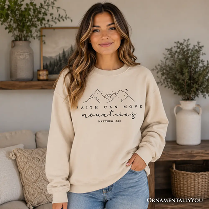 OrnamentallyYou Faith Can Move Mountains beige sweatshirt with minimalist mountain design and Matthew 17:20 on Tampa Home & Garden Store