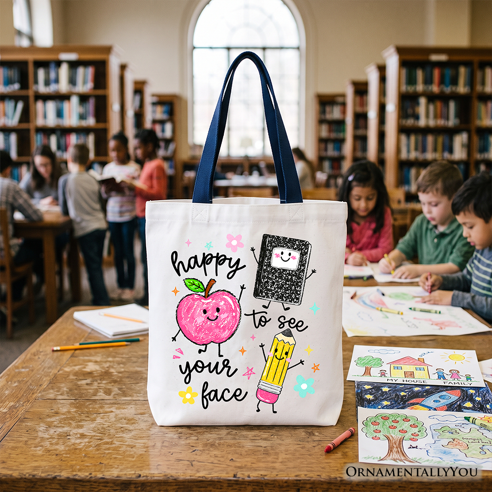 Canvas Tote Bag and Happy To See Your Face