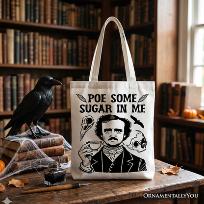 Poe Some Sugar On Me Tote Bag for Dark Academia