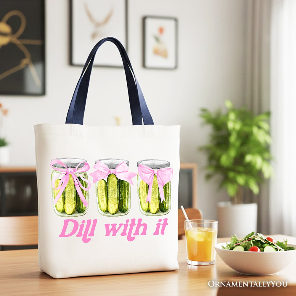 Funny Dill With It Canvas Tote Bag And Pickles