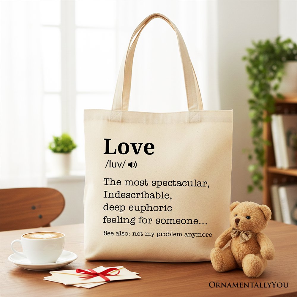 Love Not My Problem Anymore Canvas Tote Bag