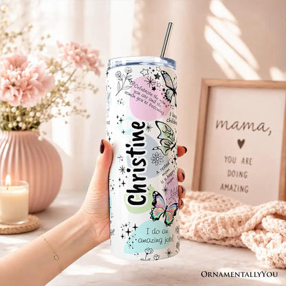 Tumbler 20oz with lid and stainless steel straw, butterfly affirmations by OrnamentallyYou on Tampa Home & Garden Store