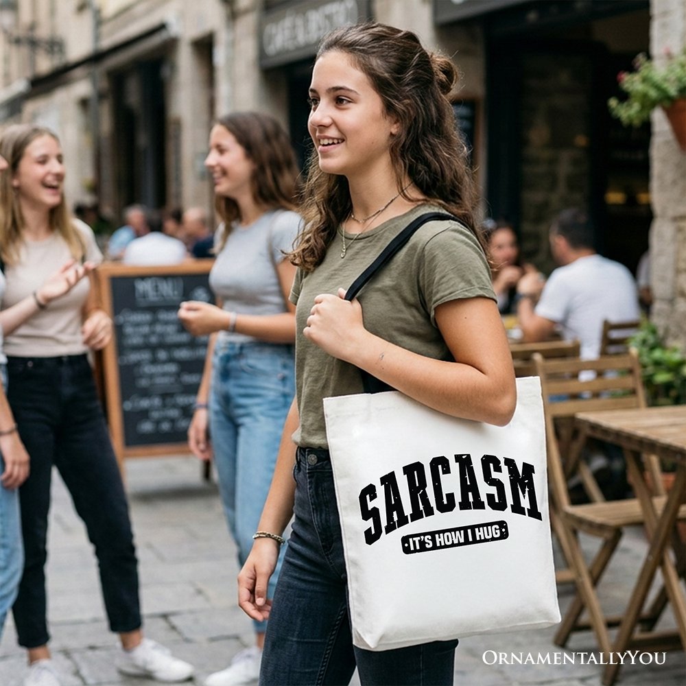 Sarcastic Tote Bag And Funny Women Shoppers