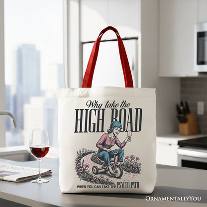 Why Take the High Road Mom Canvas Tote Bag