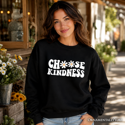 Choose Kindness Groovy Daisy And Soft Sweatshirt