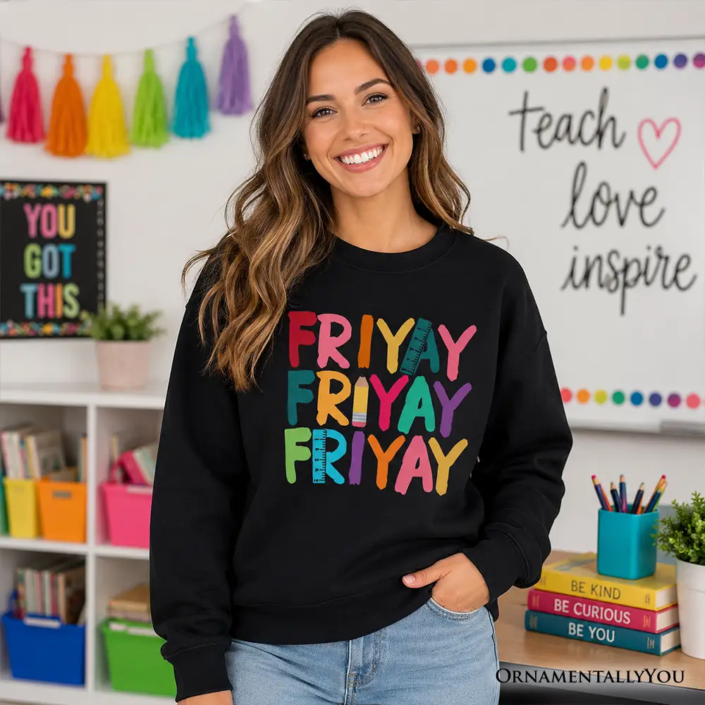 Friday Teacher Sweatshirt in black with colorful Friyay text by OrnamentallyYou on Tampa Home & Garden Store