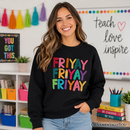 Friday Teacher Sweatshirt in black with colorful Friyay text by OrnamentallyYou on Tampa Home & Garden Store