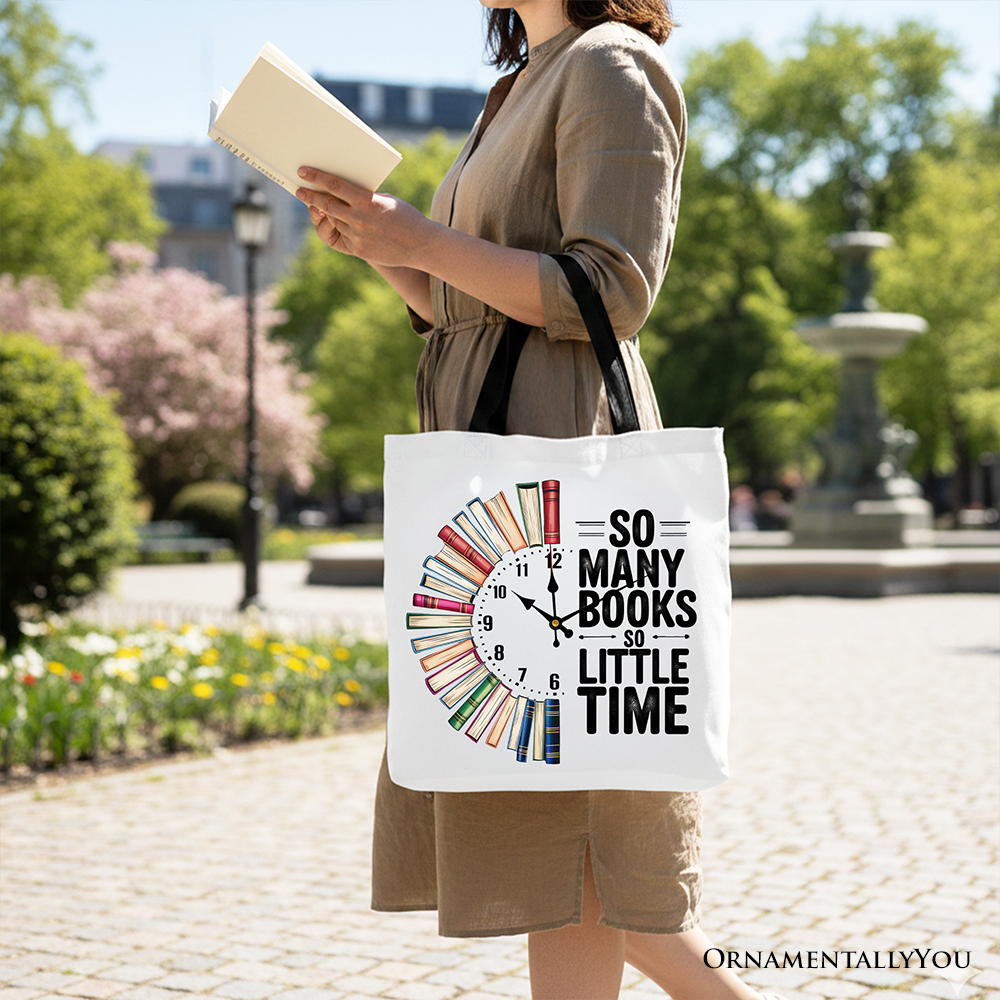 So Many Books So Little Time for Book Lover Tote
