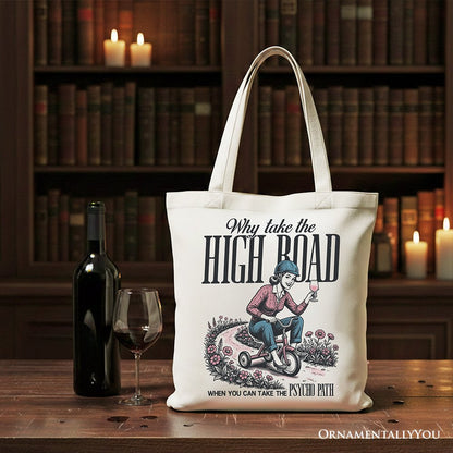 Why Take the High Road Mom Canvas Tote Bag