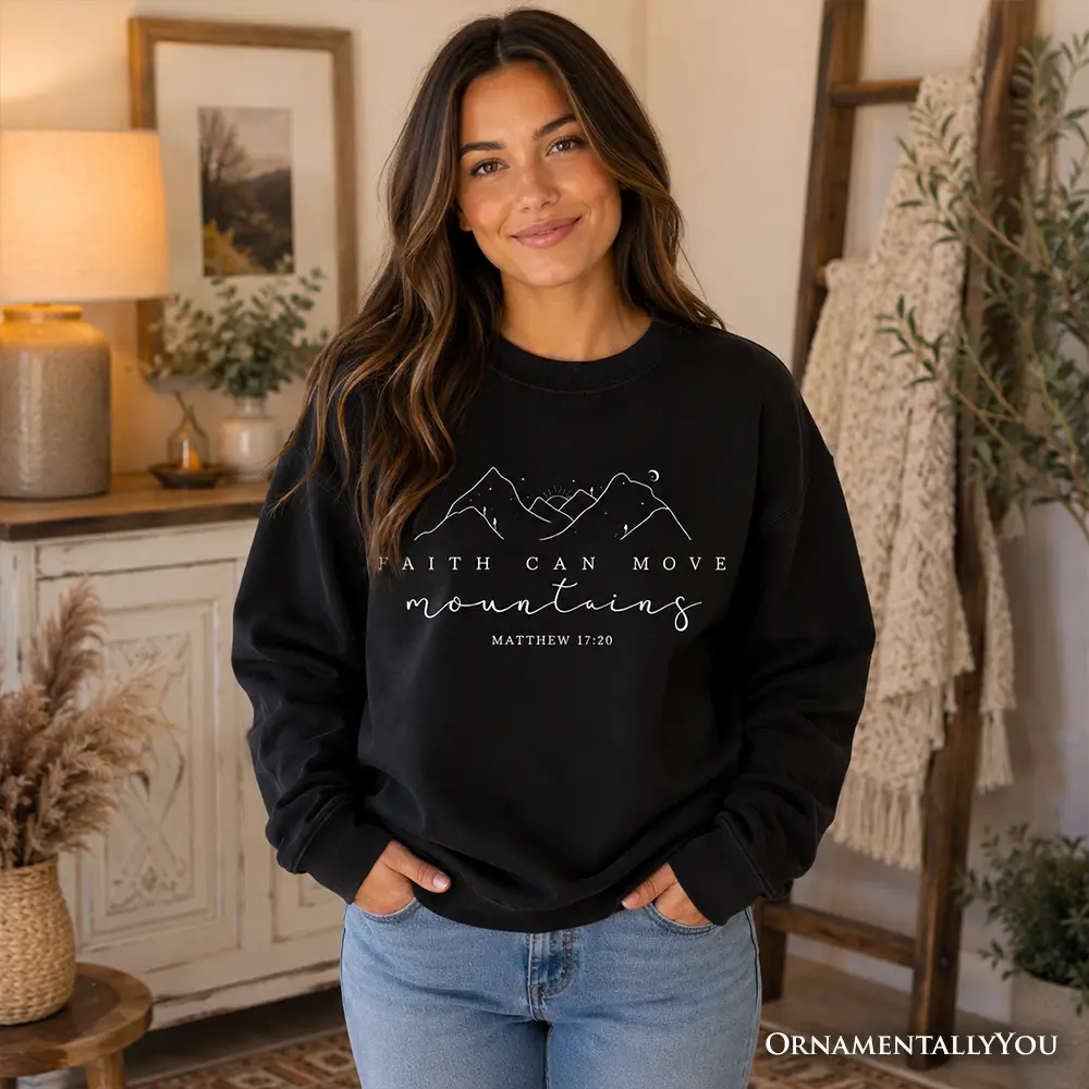 Faith Can Move Mountains sweatshirt by OrnamentallyYou in black with mountain graphic on Tampa Home & Garden Store
